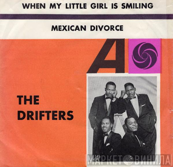  The Drifters  - When My Little Girl Is Smiling / Mexican Divorce