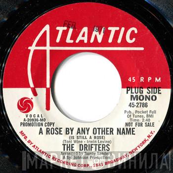 The Drifters - A Rose By Any Other Name (Is Still A Rose)
