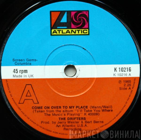 The Drifters - Come On Over To My Place