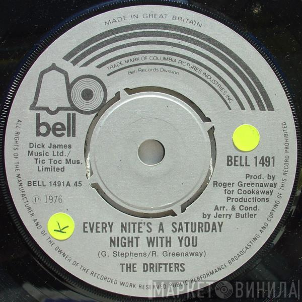  The Drifters  - Every Nite's A Saturday Night With You