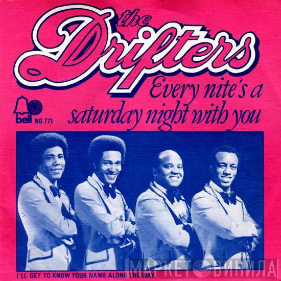 The Drifters - Every Nite's A Saturday Night With You