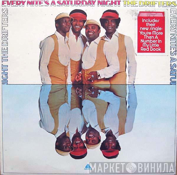  The Drifters  - Every Nite's A Saturday Night