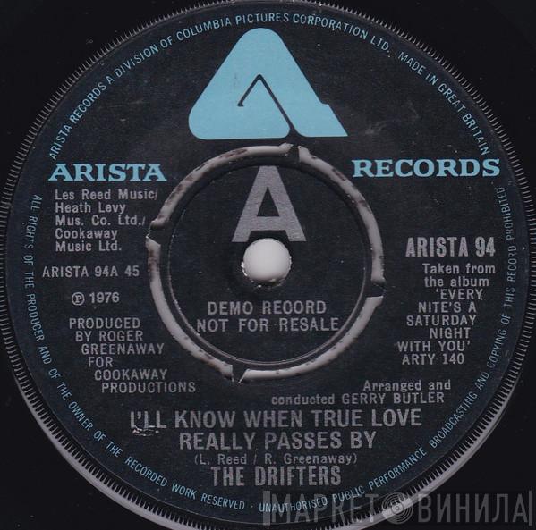 The Drifters - I'll Know When True Love Really Passes By