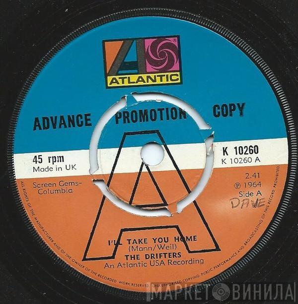 The Drifters - I'll Take You Home