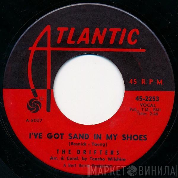  The Drifters  - I've Got Sand In My Shoes