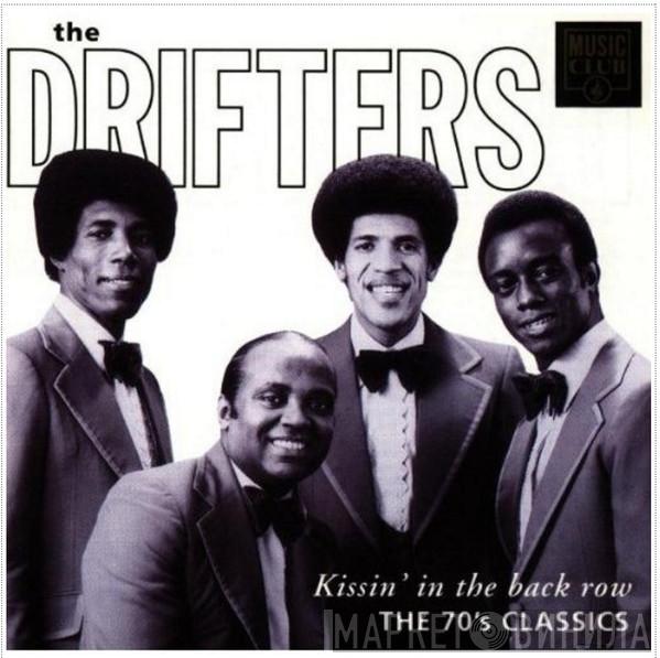 The Drifters - Kissin' In The Back Row-The 70's Classics