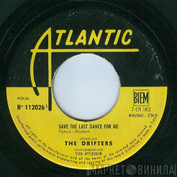 The Drifters - Nobody But Me / Save The Last Dance For Me