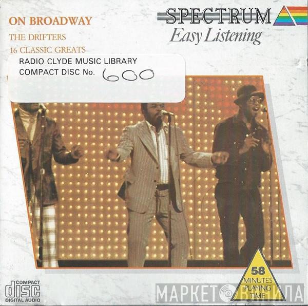 The Drifters - On Broadway (16 Classic Greats)