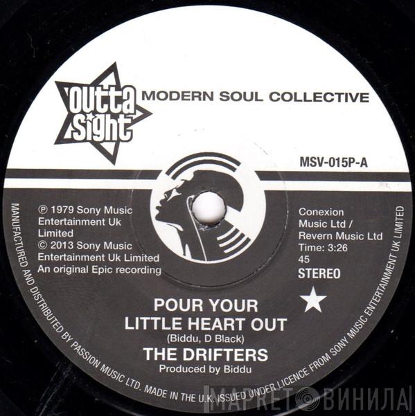  The Drifters  - Pour Your Little Heart Out