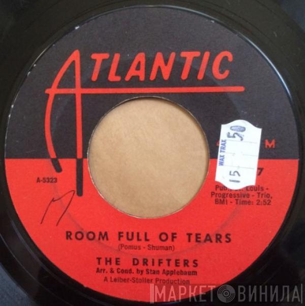  The Drifters  - Room Full Of Tears