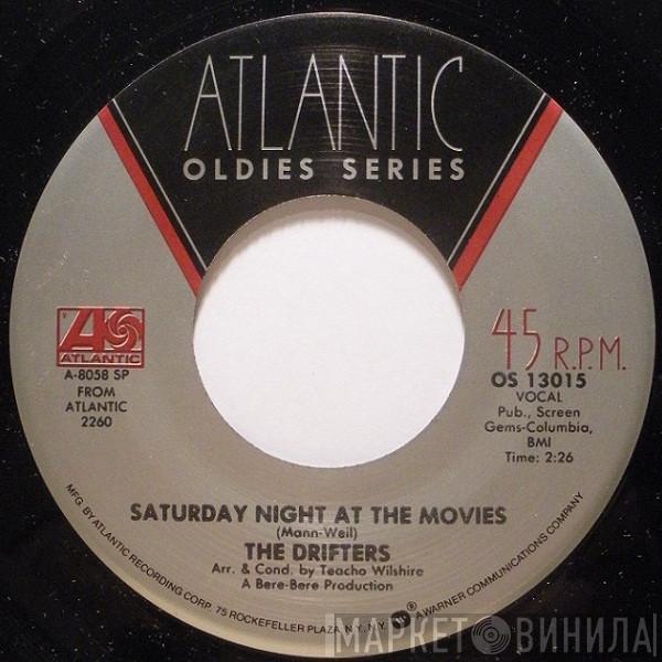 The Drifters - Saturday Night At The Movies / I Count The Tears