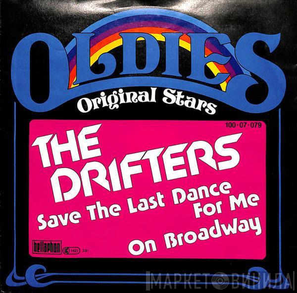 The Drifters - Save The Last Dance For Me / On Broadway