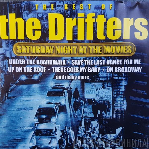 The Drifters - The Best Of The Drifters (Saturday Night At The Movies)