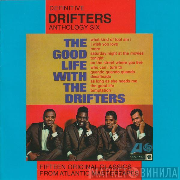 The Drifters - The Good Life With The Drifters
