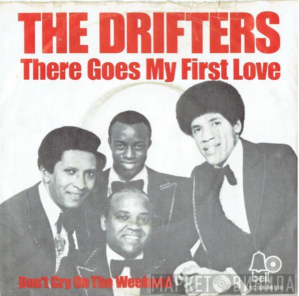  The Drifters  - There Goes My First Love