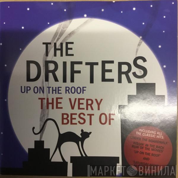 The Drifters - Up On The Roof - The Very Best Of