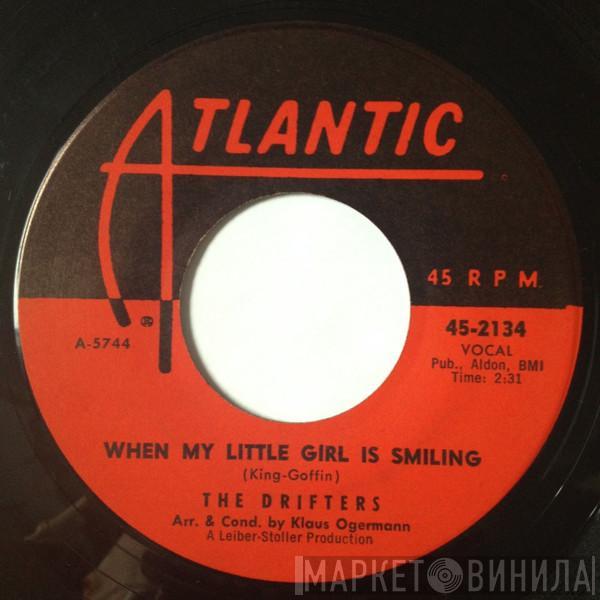  The Drifters  - When My Little Girl Is Smiling