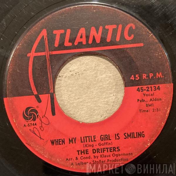  The Drifters  - When My Little Girl Is Smiling
