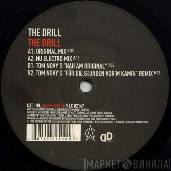  The Drill   - The Drill