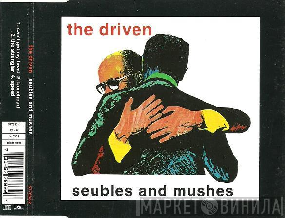The Driven - Seubles And Mushes EP