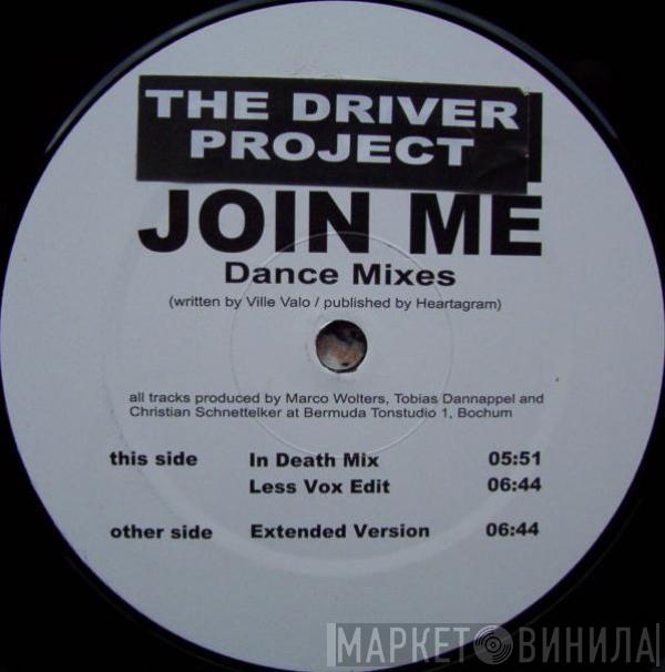 The Driver Project - Join Me (Dance Mixes)