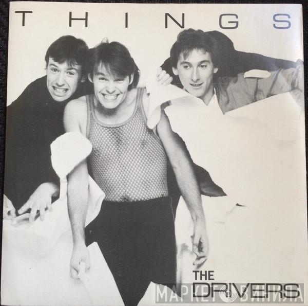 The Drivers  - Things
