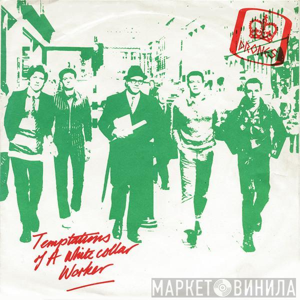 The Drones - Temptations Of A White Collar Worker