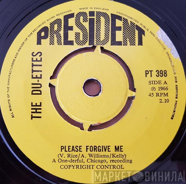 The Du-Ettes  - Please Forgive Me / Lonely Days