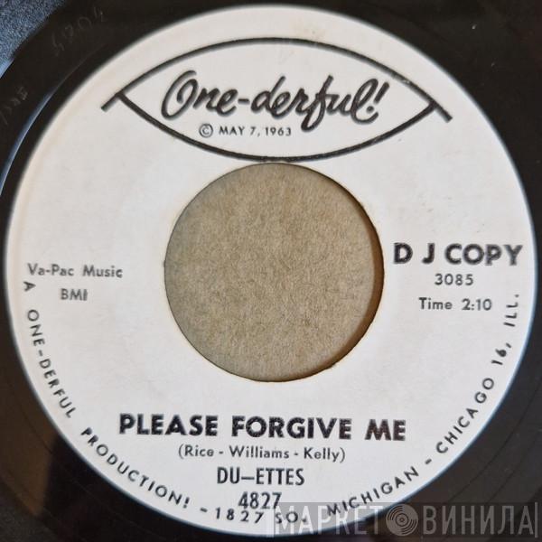 The Du-Ettes - Please Forgive Me / Lonely Days