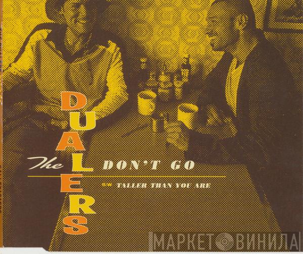 The Dualers - Don't Go