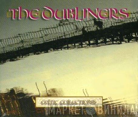 The Dubliners - Celtic Collections