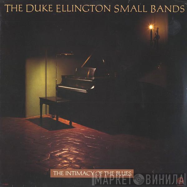The Duke Ellington Small Bands - Intimacy Of The Blues
