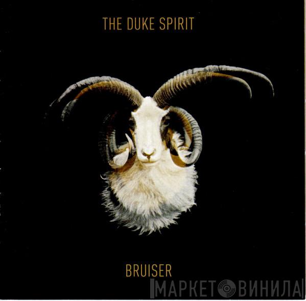 The Duke Spirit - Bruiser