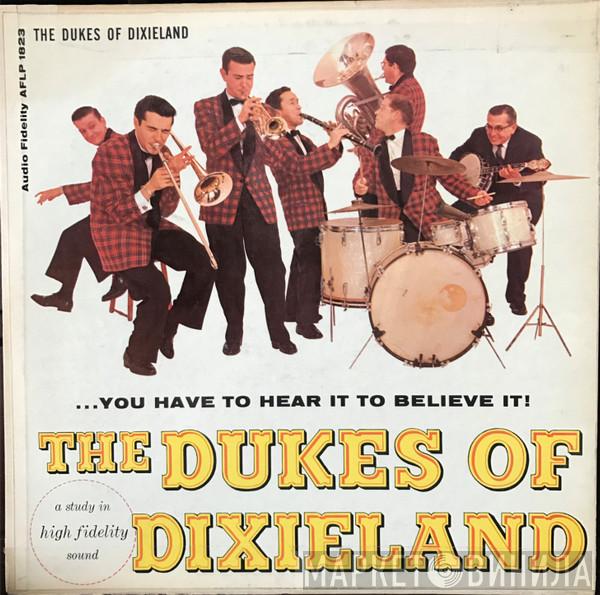 The Dukes Of Dixieland - ...You Have To Hear It To Believe It!
