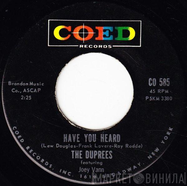 The Duprees - Have You Heard / Love Eyes