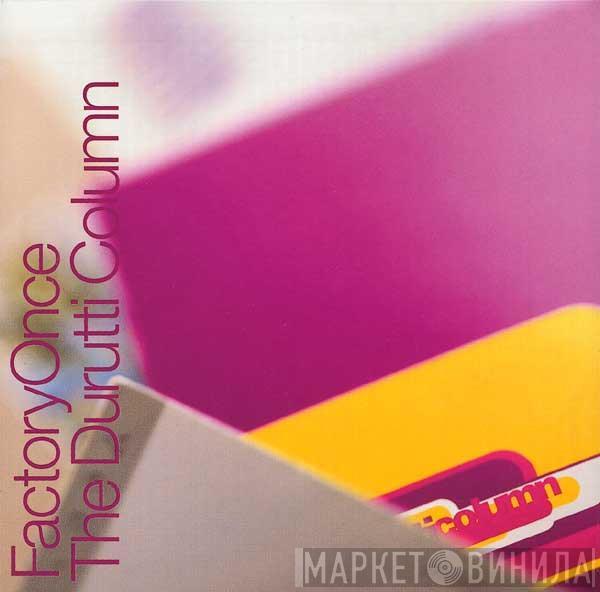  The Durutti Column  - Obey The Time