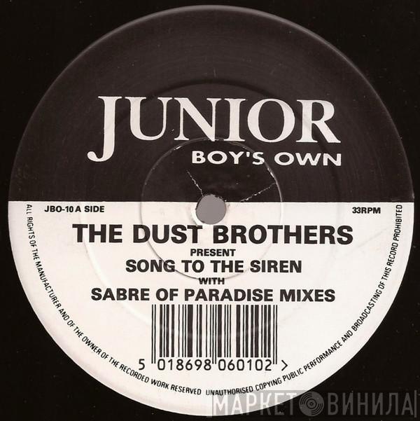 The Dust Brothers  - Song To The Siren (Sabre Of Paradise Mixes)