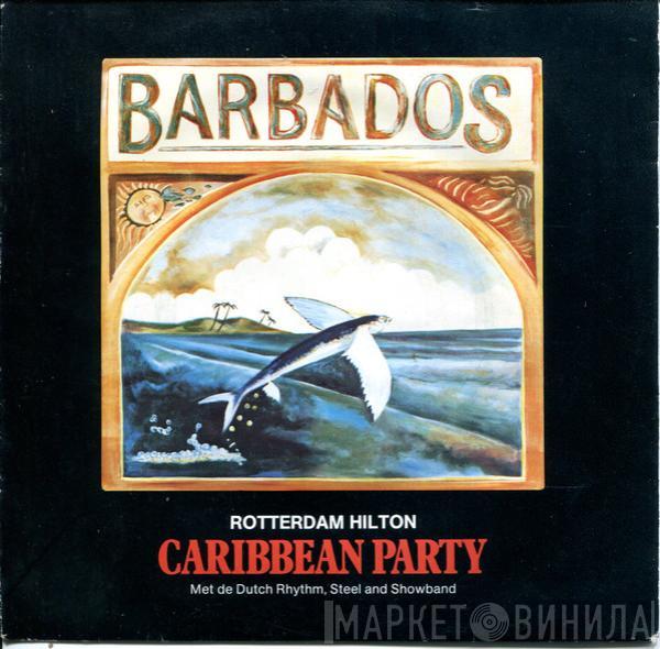 The Dutch Rhythm Steel & Showband - Barbados