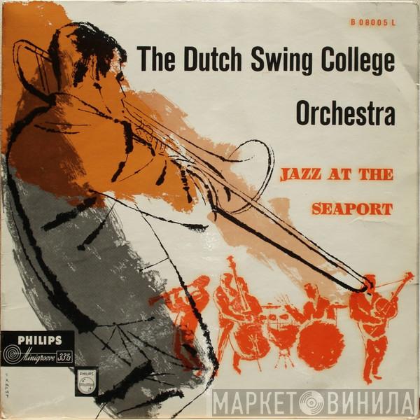 The Dutch Swing College Band - Jazz At The Seaport