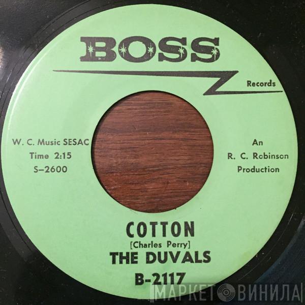 The Duvals  - Cotton / What Am I?