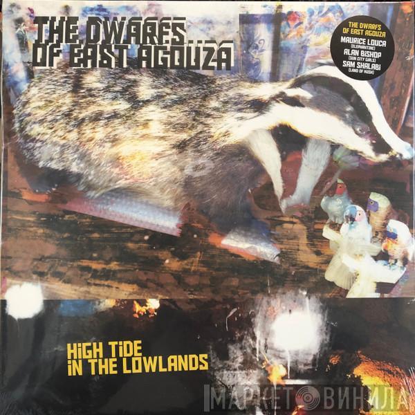 The Dwarfs of East Agouza - High Tide In The Lowlands