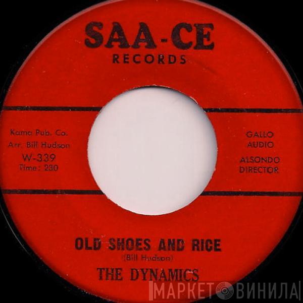 The Dynamics  - Old Shoes And Rice / Uncle Willy