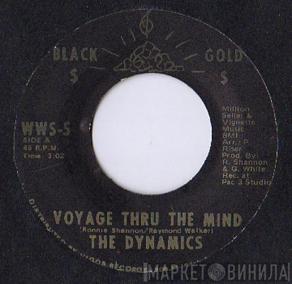 The Dynamics - Voyage Thru The Mind / Let Me Be Your Friend