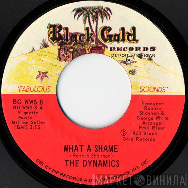 The Dynamics - What A Shame / Shucks, I Love You