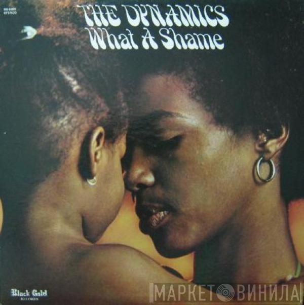 The Dynamics - What A Shame