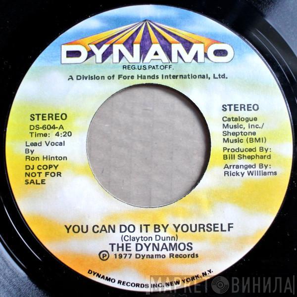  The Dynamos   - You Can Do It By Yourself