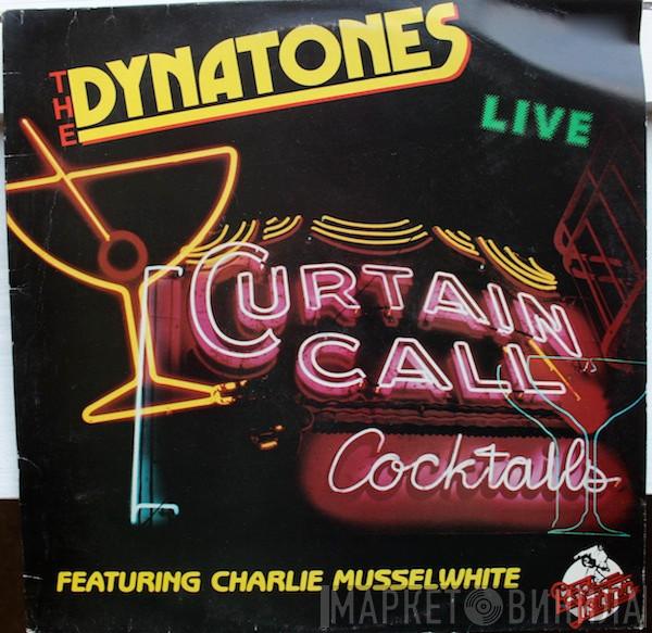 The Dynatones , Charlie Musselwhite - Curtain Call
