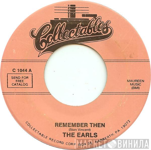 The Earls - Remember Then / Never