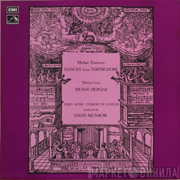 The Early Music Consort Of London, David Munrow, Michael Praetorius - Music By Praetorius: Dances From Terpsichore / Motets From Musae Sioniae