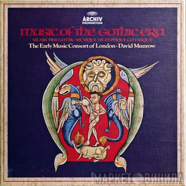The Early Music Consort Of London, David Munrow - Music Of The Gothic Era - Musik Der Gotik • Musique De L'Epoque Gothique